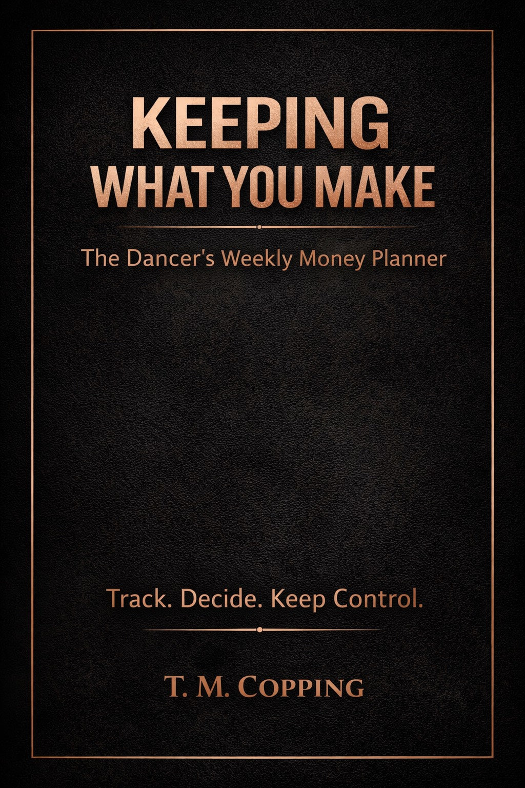 Keeping What You Make Planner (PRE-ORDER)